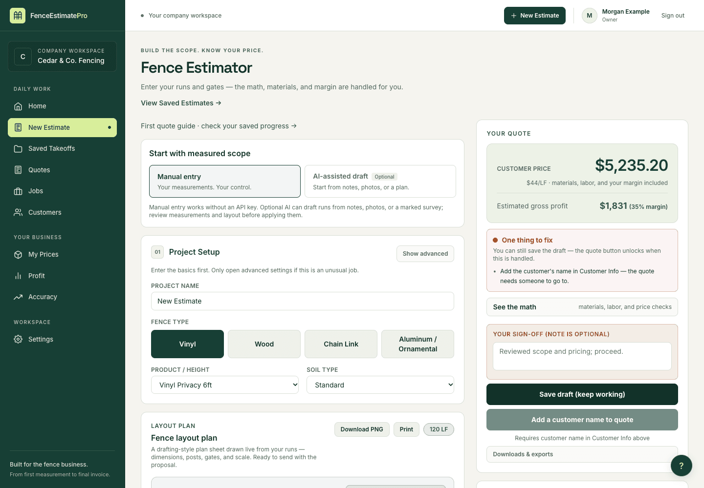 Actual manual fence estimator with fence type selection, a sample customer price, estimated gross profit, and a reminder to add the customer before quoting